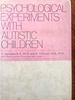 Psychological Experiments With Autistic Children, 0080160883 Book Cover