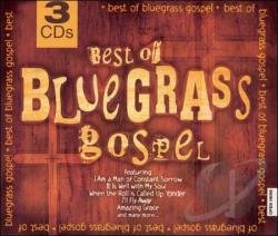 Best of Bluegrass Gospel (Audio CD) - by Steve Ivey, Jesse Lee Campbell, et al. [Audio CD]