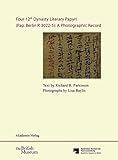Four 12th Dynasty Literary Papyri (Pap. Berlin P. 3022-5): A Photographic Record.: With DVD. Text by R. B. Parkinson. Photographs by Lisa Baylis. ... Verena M. Lepper (English and German Edition)