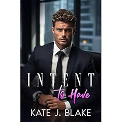 Intent to Have Audiolibro Por Kate J. Blake arte de portada