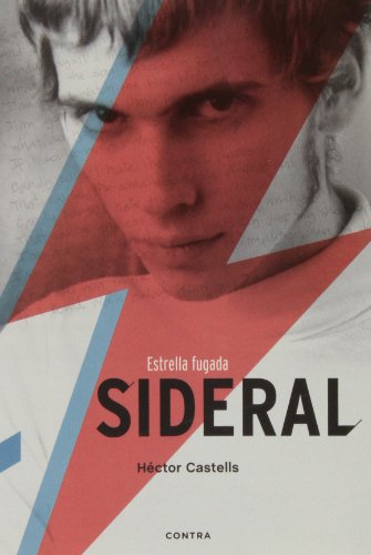 Sideral. Estrella Fugada