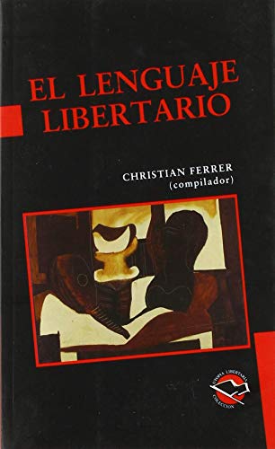 El lenguaje libertario