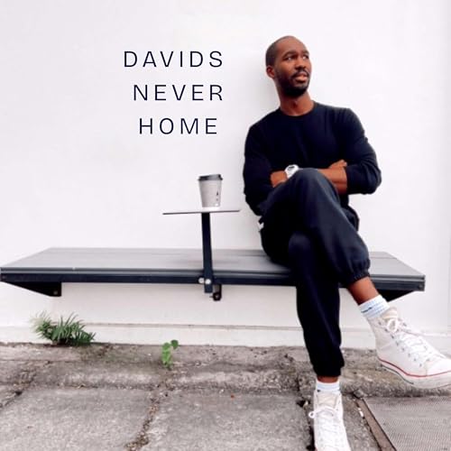 David's Never Home Podcast By David Richards cover art