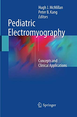 Pediatric Electromyography: Concepts and Clinical Applications