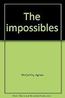 The impossibles B0006BUEIQ Book Cover