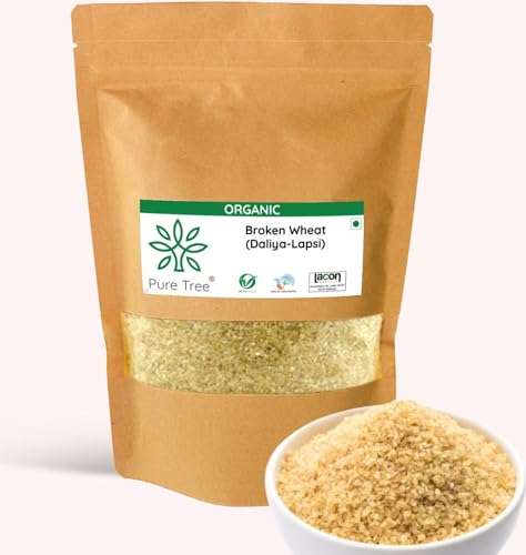 Pure Tree Certified Organic Wheat Daliya lapsi | 400 g | Broken Wheat | Bulgur Wheat | Godhuma Daliya | Gehoon | Rich In Fiber | For Upma, Porridge, Khichdi Pure Tree Certified Organic Wheat Daliya lapsi | 400 g | Broken Wheat | Bulgur Wheat | Godhuma Daliya | Gehoon | Rich In Fiber | For Upma, Porridge, Khichdi