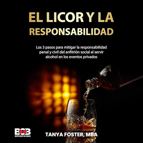 Audiobook: El Licor Y La Responsabilidad by Tanya Foster MBA, Jose Parraga - translator episode artwork