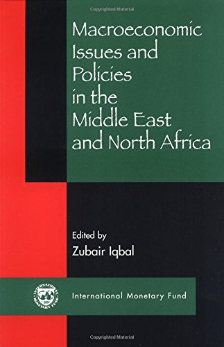 Macroeconomic Issues and Policies in the Middle East and North Africa ...