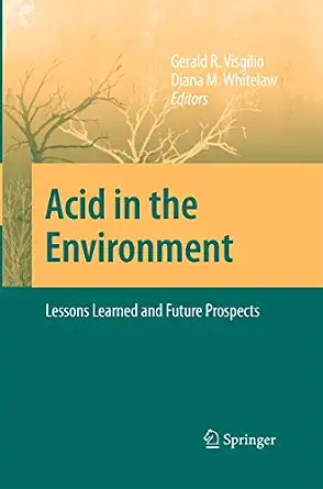 Acid in the Environment: Lessons Learned and Future Prospects 2007th Edition-Wow! eBook