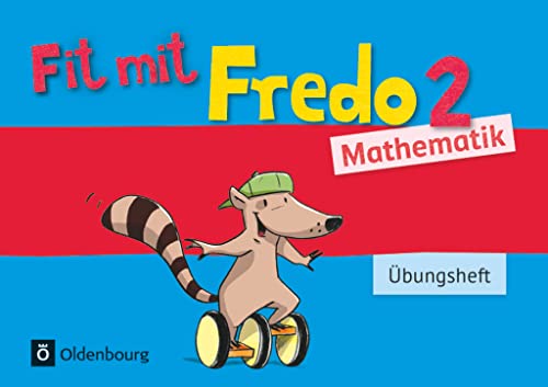 Fredo Mathematik Ausgabe A 2. Schuljahr. Übungsheft: für alle Bundesländer (außer Bayern). Neubearbeitung