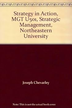 Paperback Strategy in Action, MGT U501, Strategic Management, Northeastern University Book