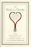 The Soul of a Doctor: Harvard Medical Students Face Life and Death