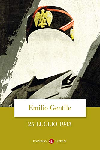 25 luglio 1943 (Italian Edition)