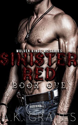 Sinister Red: Wulven Kings MC Book One