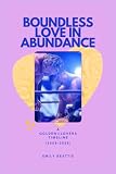 Boundless Love in Abundance: A Golden Lovers Timeline