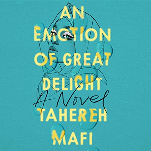 Enjoy An Emotion of Great Delight from Tahereh Mafi