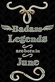 Badass Legends Are Born In June: Teal Gold Journal Line Ruled Mini Note Book For Jun Celebration