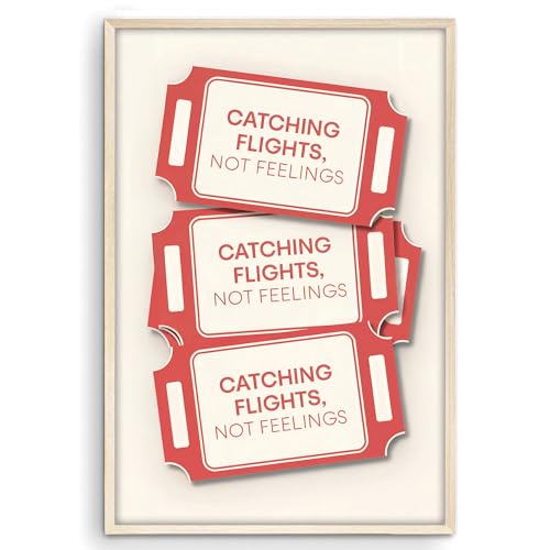 Eastern Print Catching Flights Not Feelings Tickets Wall Art, Positive Quote For Trendy Room Decor, Aesthetic Posters For Teens Dorm Apartment Bedroom, Inspirational Self Love Print, Unframed 12x18