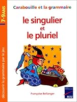 Le Singulier et le Pluriel, 7-9 ans 2725616891 Book Cover