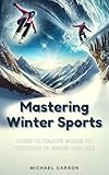 Mastering Winter Sports:...image