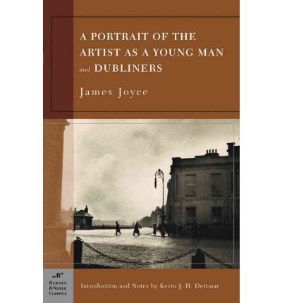 A Portrait of the Artist as a Young Man, and Dubliners (Barnes & Noble classics) (Paperback) - Common