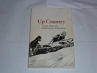 Up country: Voices from the midwestern wilderness 0933437005 Book Cover