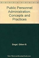Public Personnel Administration: Concepts and Practices 0819175323 Book Cover