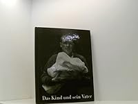 Das Kind und sein Vater 3724300441 Book Cover