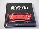 The Little Book of Ferrari (Little Books)