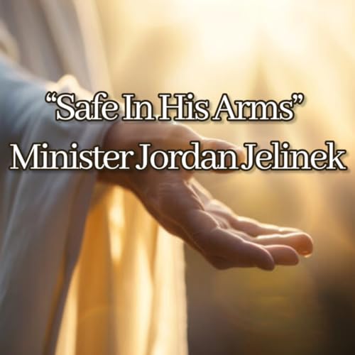 Safe In His Arms