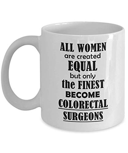 Gifts for Colorectal Surgeon Women Mom Wife Coffee Mug Tea Cup Funny Cute Gag Surgery Proctology Physician Proctologist Doctor Colon Rectal Appreciation Idea - Finest Become