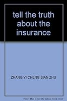 tell the truth about the insurance 750283009X Book Cover