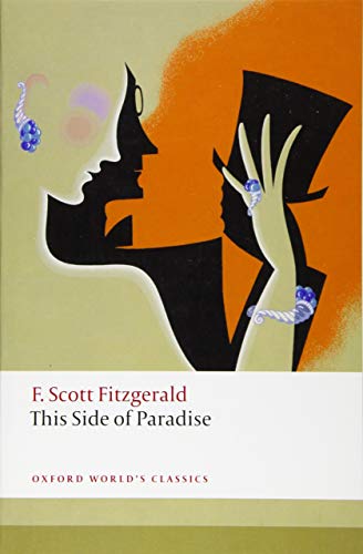 This Side of Paradise (Oxford World's Classics) -  Fitzgerald, F. Scott, Paperback