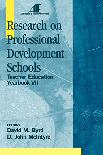 Research on Professional Development Schools: Teacher Education Yearbook VII