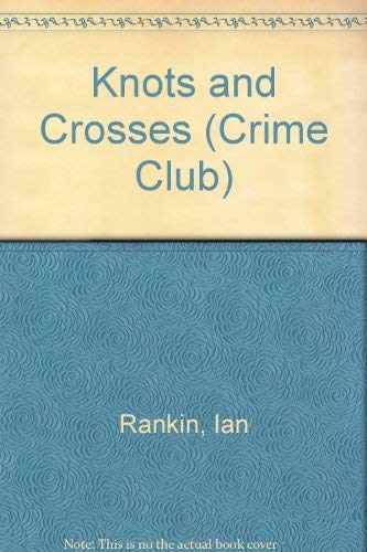 Buy Knots and Crosses (Crime Club S.) — BookShops.in