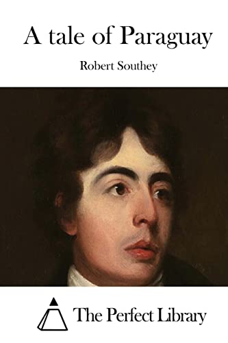 A tale of Paraguay (Perfect Library)