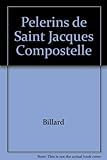  sur les pas des pèlerins de Saint Jacques Compostelle