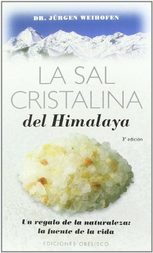La sal cristalina del Himalaya