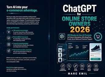 ChatGPT for Online Store Owners 2026: 350 Ready-to-Use AI Prompts for Product Descriptions, SEO, Blog Posts, Emails, Social Media, and Customer Support