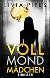  Vollmondmädchen (Kati Lindberg-Reihe, Band 7)