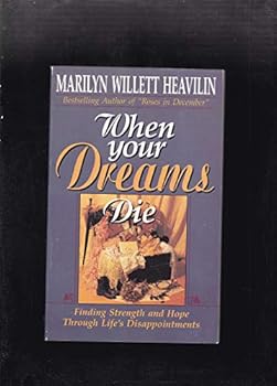 Paperback When Your Dreams Die Book