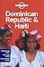 Dominican Republica & Haiti (LONELY PLANET COUNTRY GUIDE)