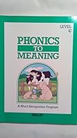 Phonics to Meaning Book C 0574408568 Book Cover