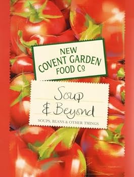 Paperback Soup and Beyond: Soups, Beans & OtherThings Book
