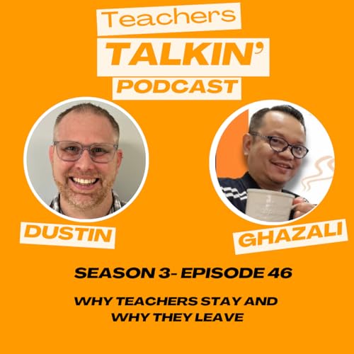 Why Teachers Stay and Why They Leave