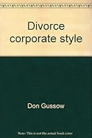 Divorce corporate style 0345026187 Book Cover