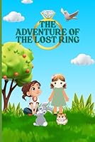 THE ADVENTURE OF THE LOST RING B0F5XVQKNF Book Cover