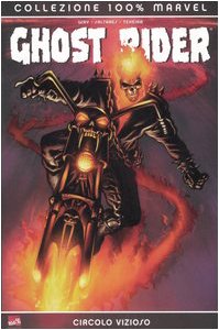  Circolo vizioso. Ghost Rider
