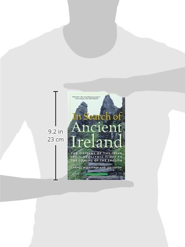 In Search of Ancient Ireland: The Origins of the Irish from Neolithic Times to the Coming of the English - Image 3