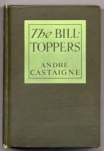 The bill-toppers [microform] B0006EK06O Book Cover